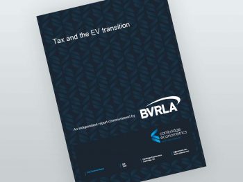 The BVRLA has also published new independent tax modelling from Cambridge Econometrics