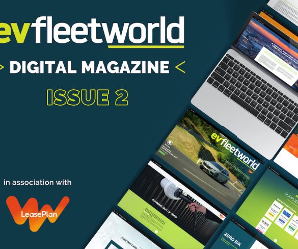 Second issue of EV Fleet World Digital magazine now live 