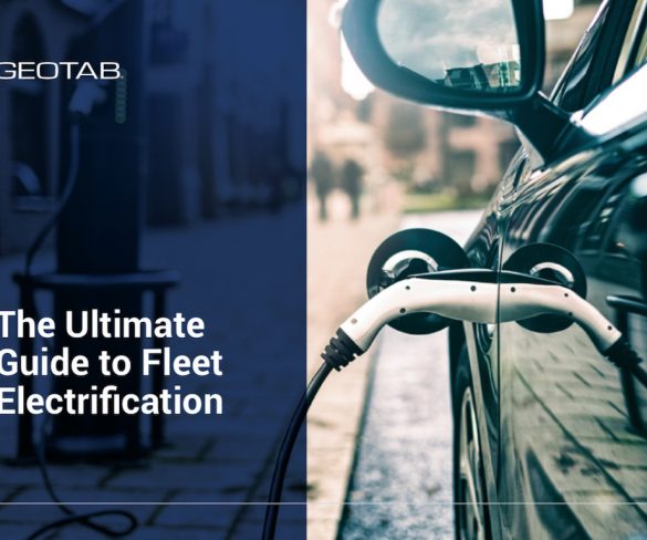 Geotab develops ‘go-to’ resource for implementing fleet electric vehicles