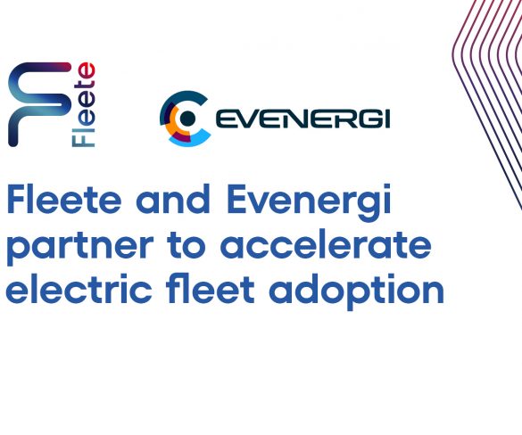 Fleete and Evenergi tie-up to accelerate LCV fleet electrification plans