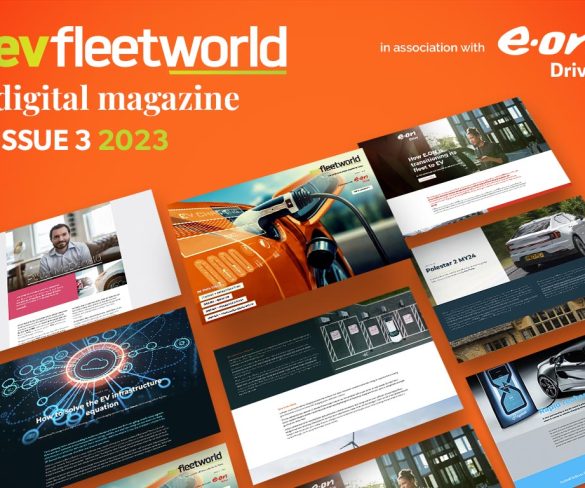 Latest issue of EV Fleet World Digital Magazine now live