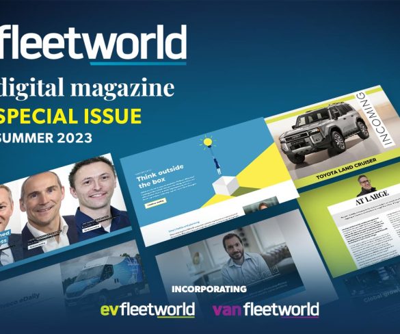 Summer 2023 special digital issue of Fleet World / Van Fleet World now out